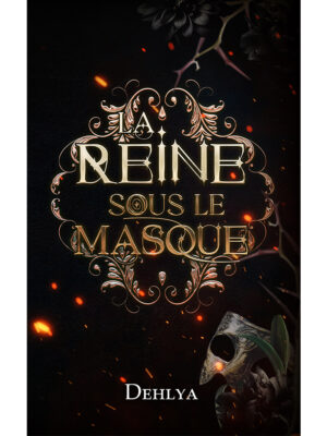 La reine sous le masque