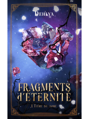 Fragments d'éternité